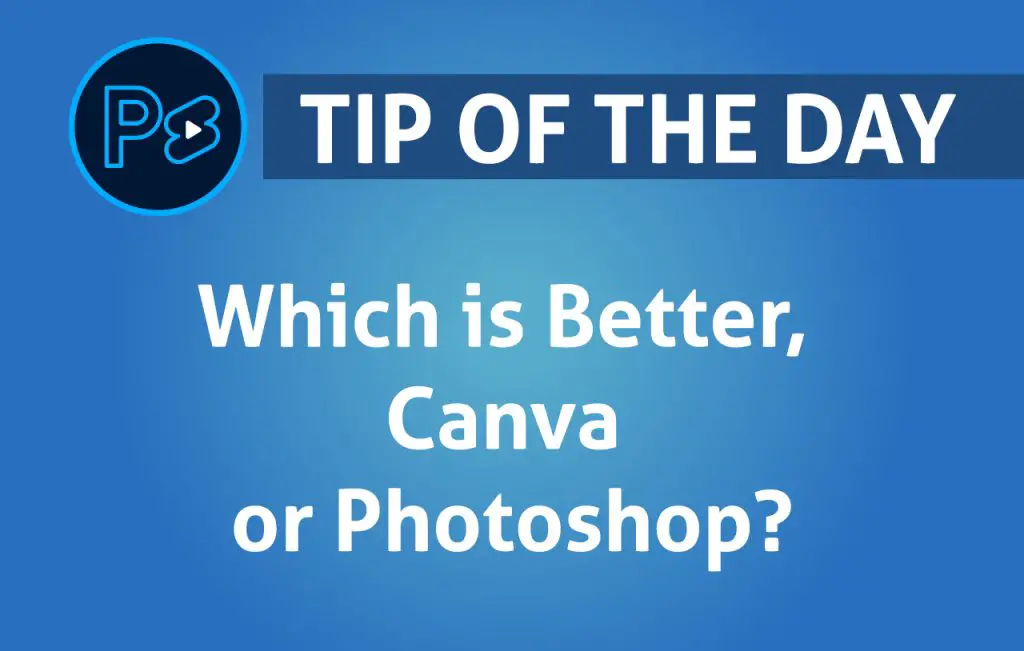 Which-is-Better,-Canva-or-Photoshop